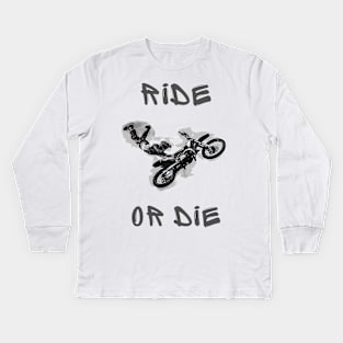 Ride or die Kids Long Sleeve T-Shirt